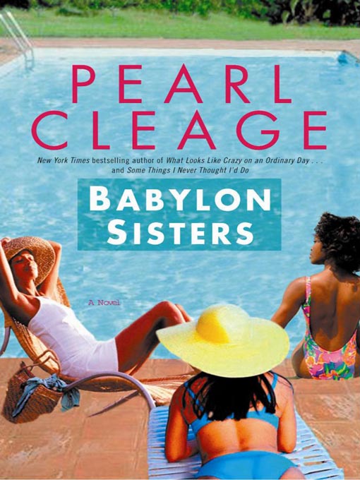 Title details for Babylon Sisters by Pearl Cleage - Available